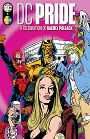 DC PRIDE A CELEBRATION OF RACHEL POLLACK #1 (ONE SHOT)